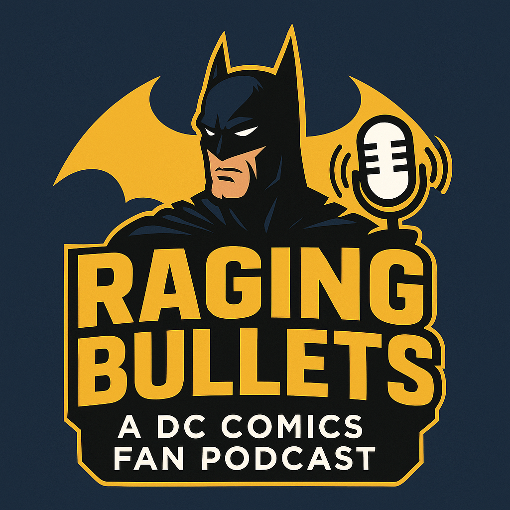 Raging Bullets 817 DC Legends (1986) Part 1 : A DC Comics Fan Podcast