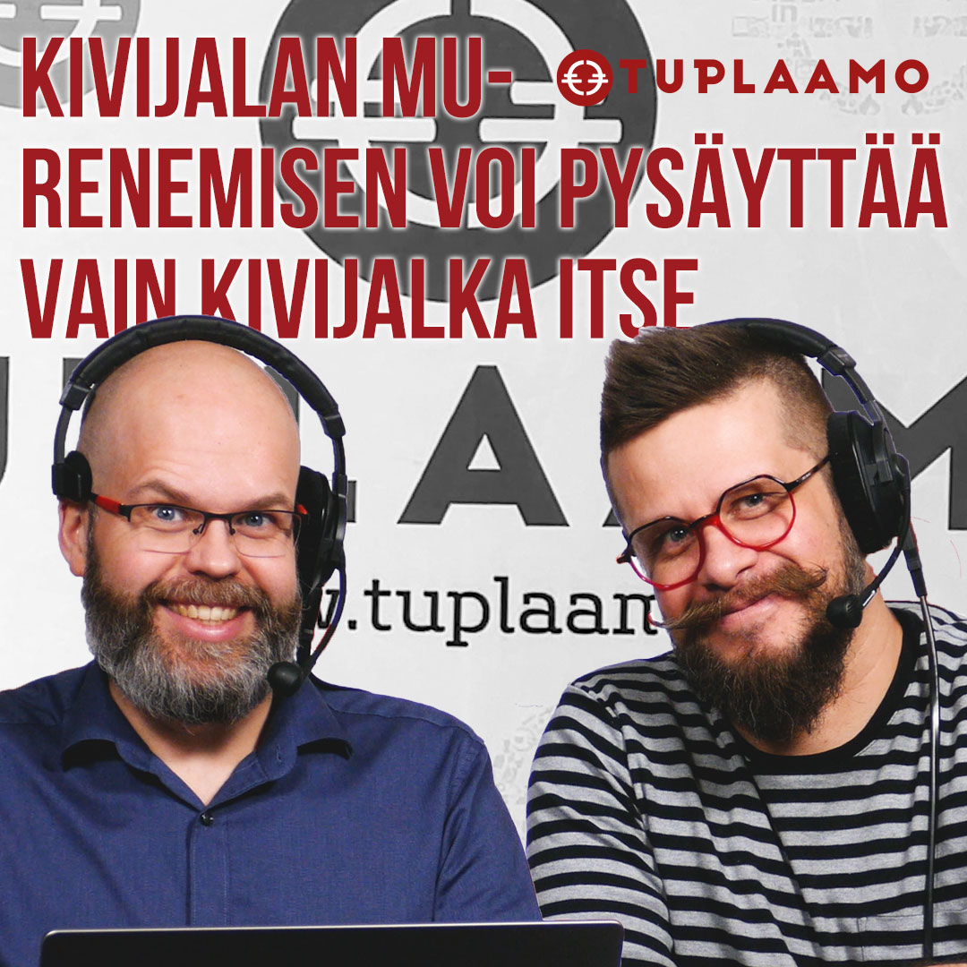 Kivijalan murenemisen voi pysäyttää vain kivijalka itse