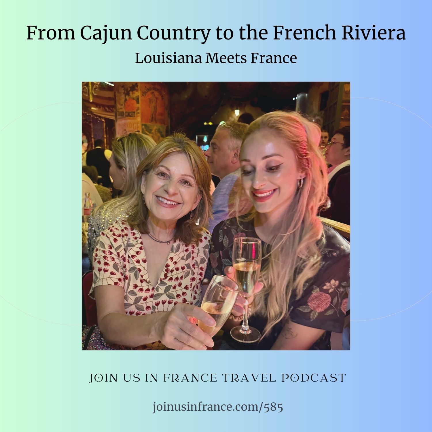 From Cajun Country to the French Riviera: Louisiana Meets France From Cajun Country to the French Riviera: Louisiana Meets France