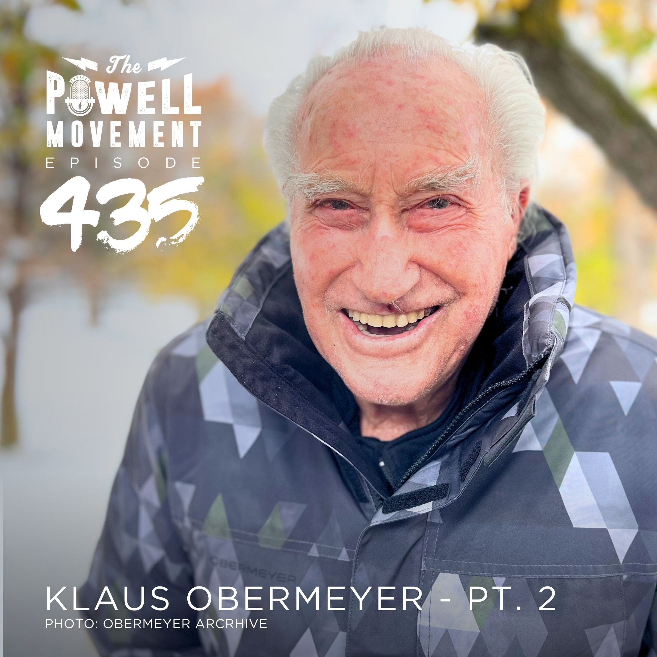 TPM Episode 435: Klaus Obermeyer, Skier, inventor, Entrepreneur, Legend, Part 2