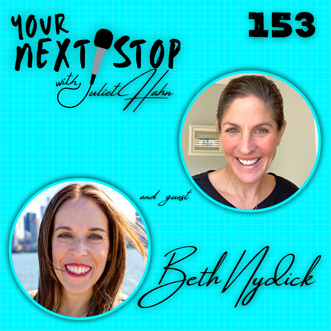 Your Next Stop with Juliet Hahn
