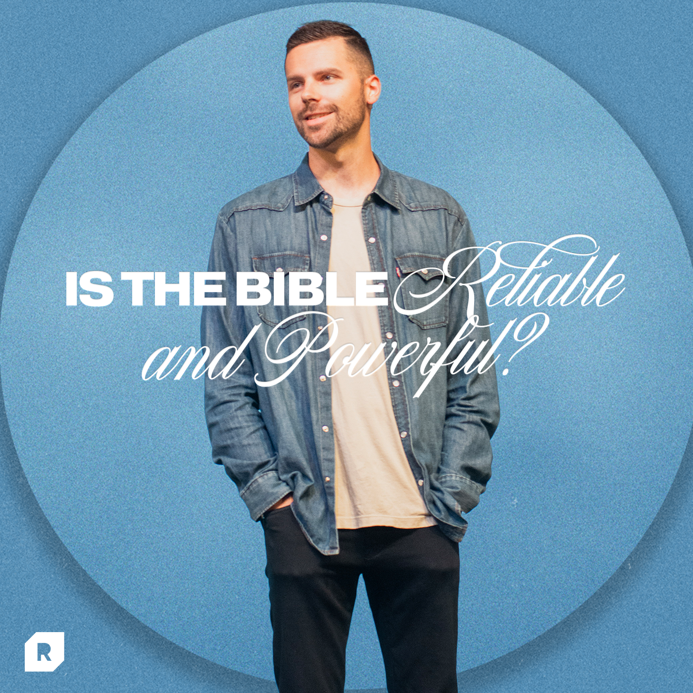 Is The Bible Reliable And Powerful?
