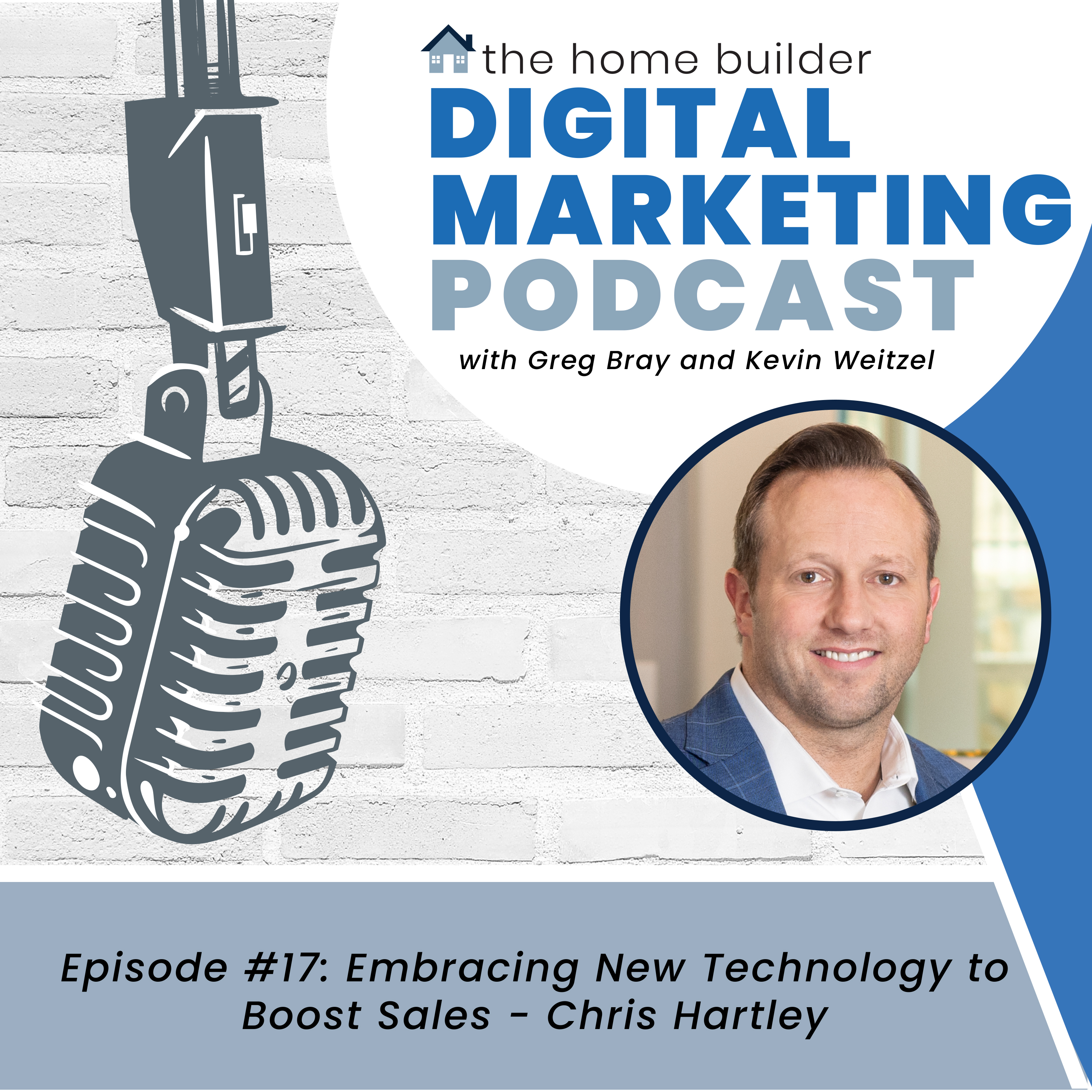 The Home Builder Digital Marketing Podcast