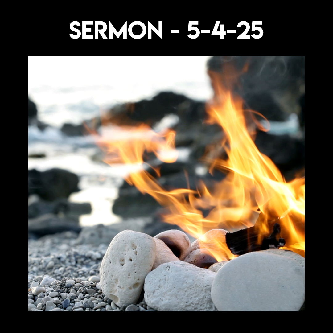 Sermon - 5-4-25