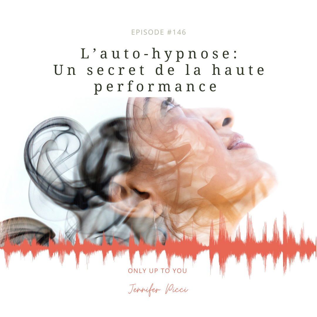 L’auto-hypnose: un secret de la haute performance