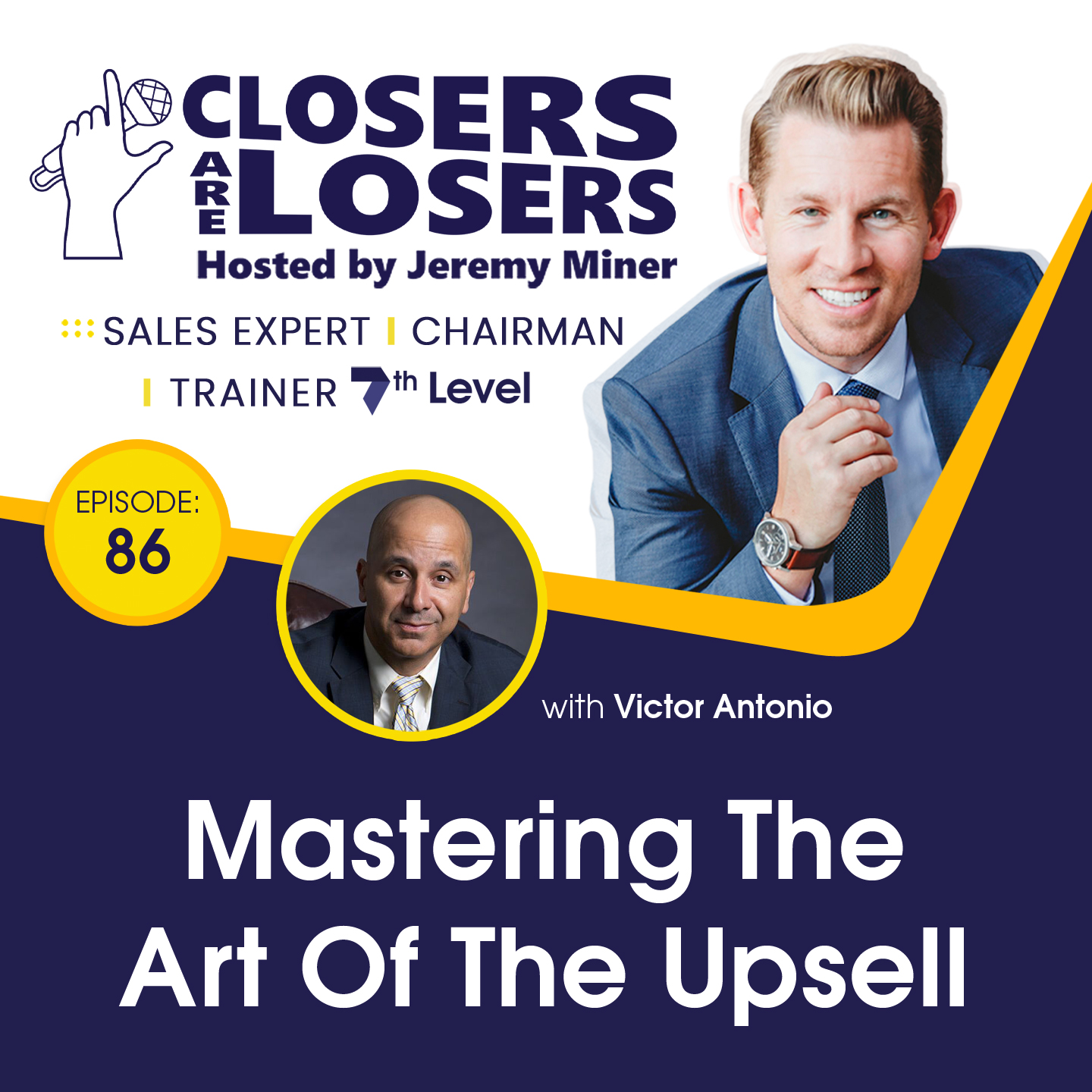 Mastering The Art Of The Upsell With Victor Antonio