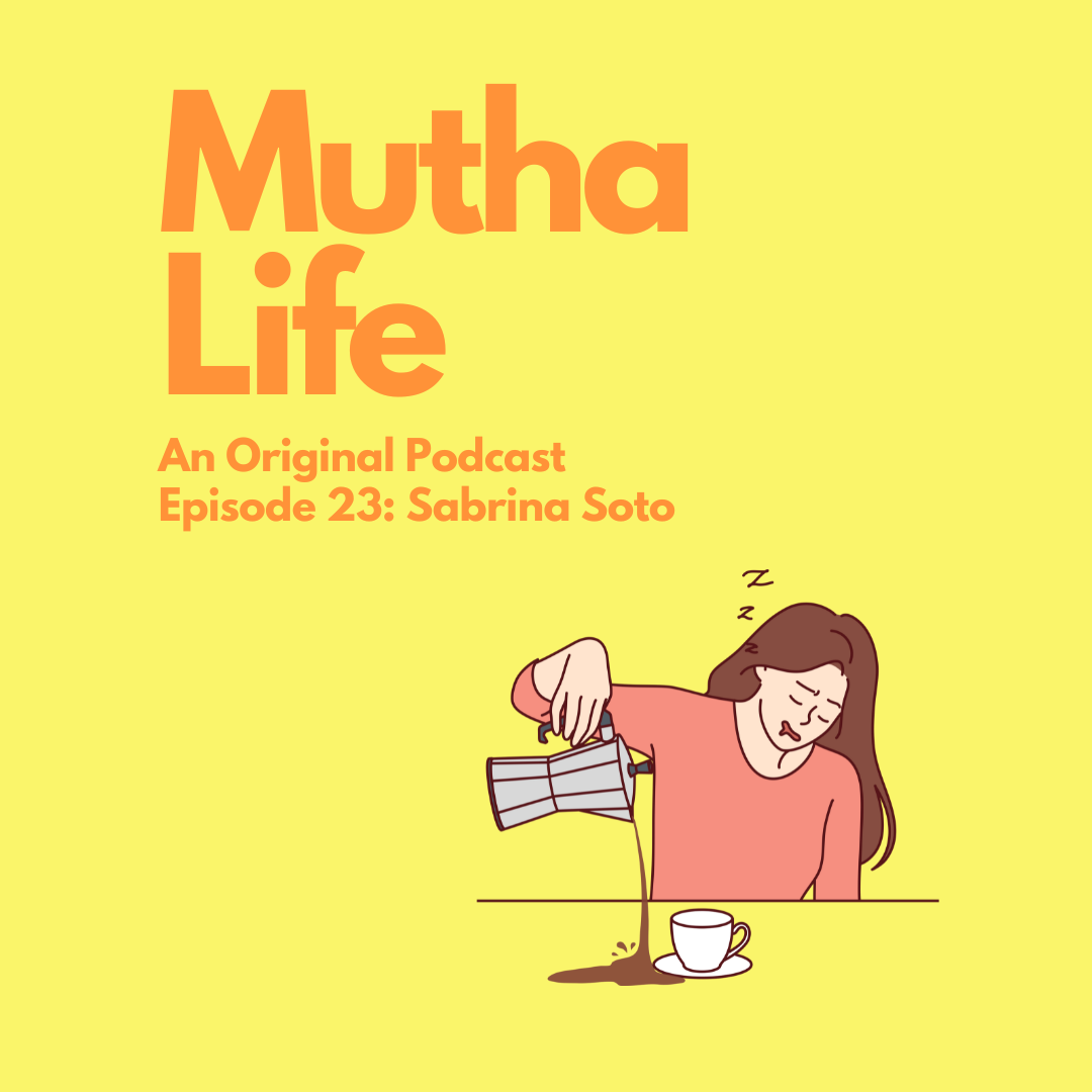 Mutha Life