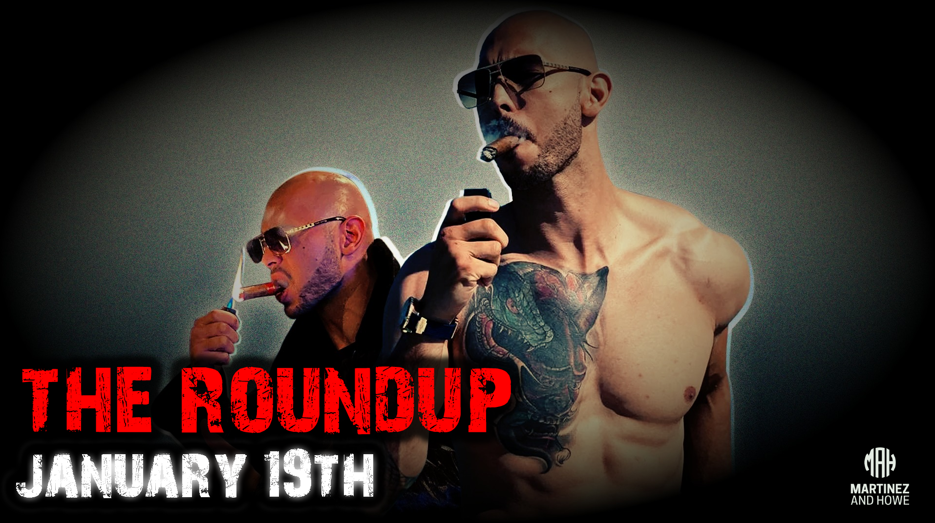 Martinez & Howe | The Roundup | 01-19-23