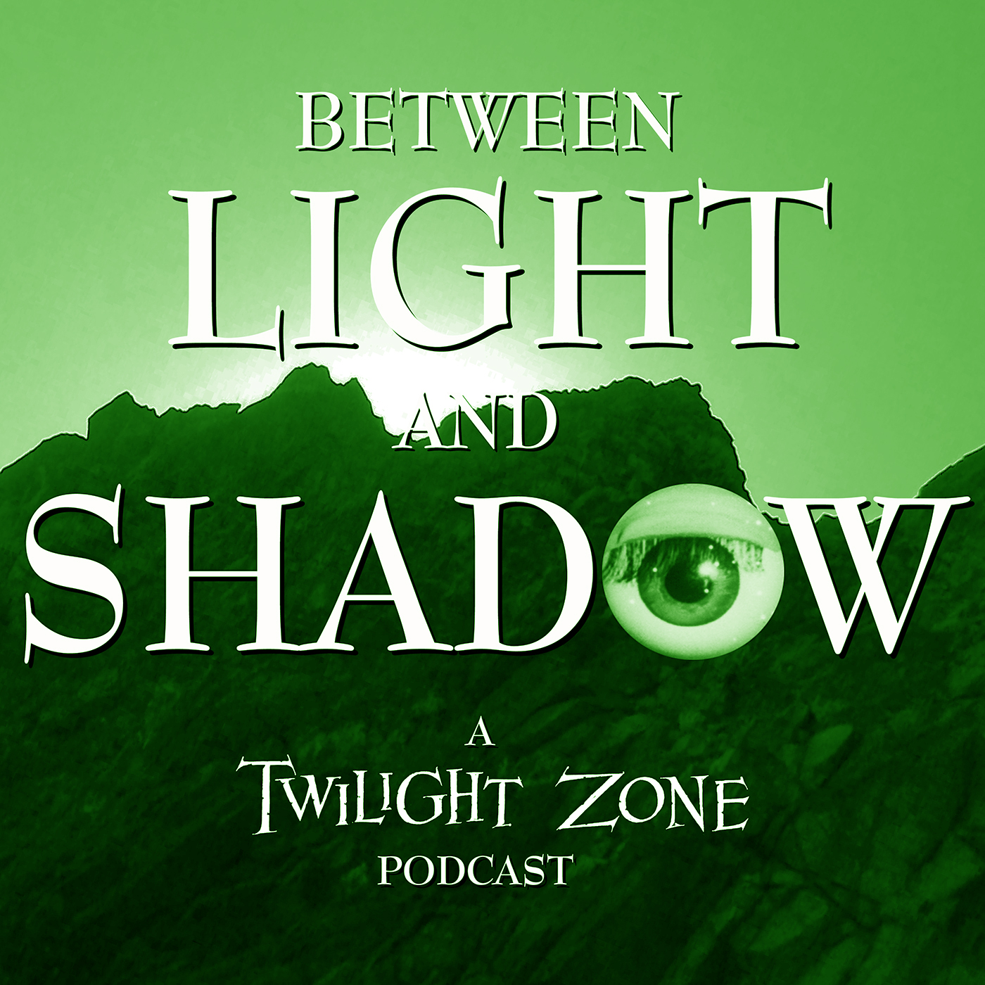 Between Light and Shadow: A Twilight Zone Podcast