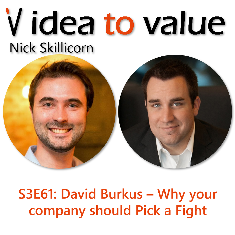 Podcast S3E61: David Burkus - Why your company should Pick a Fight
