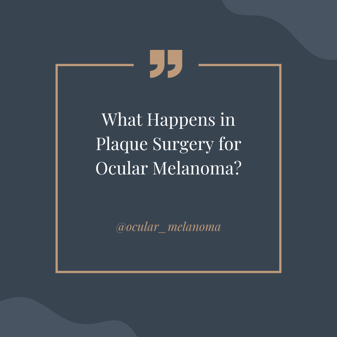 Finding Your Way with Ocular Melanoma