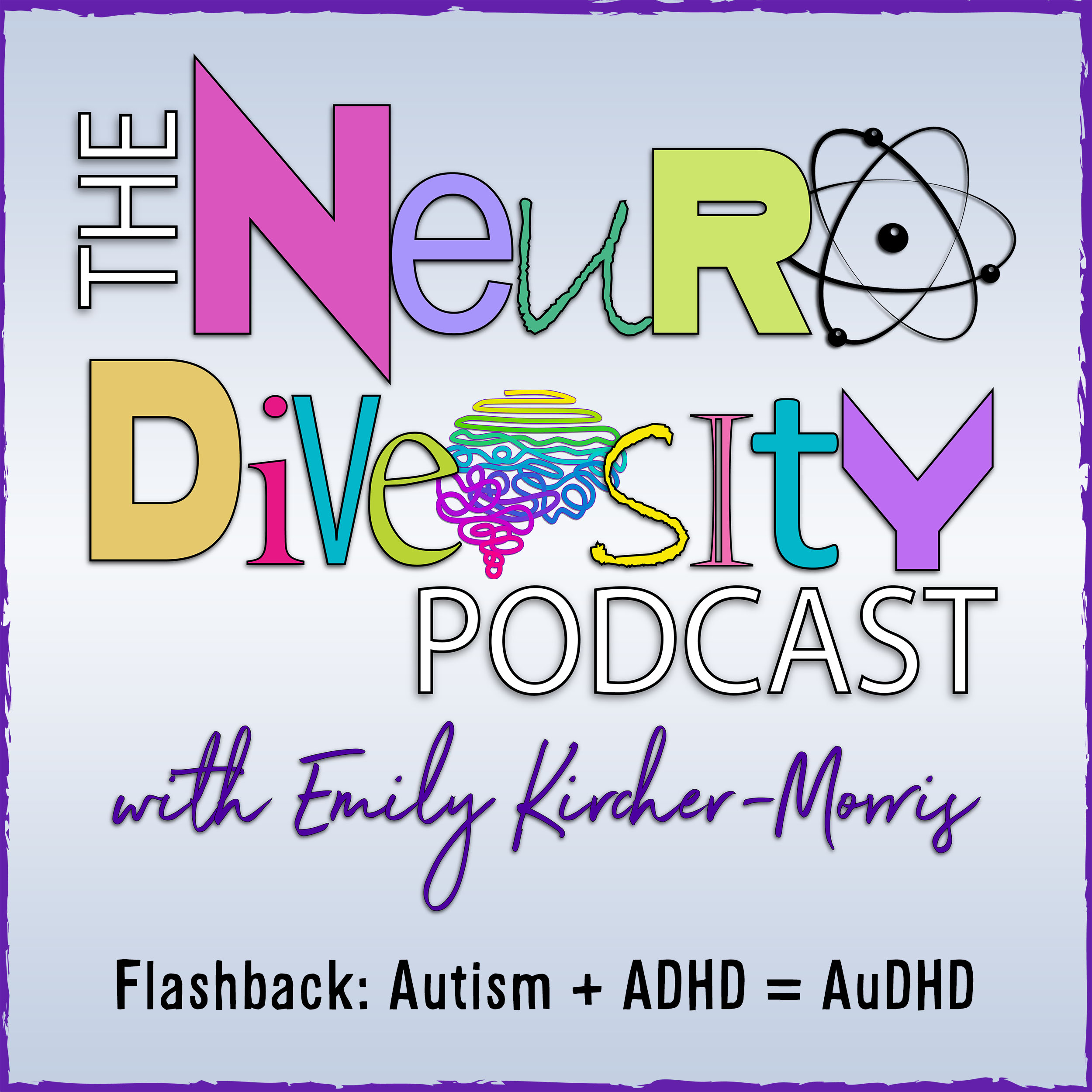 cover of episode Flashback: Autism + ADHD = AuDHD