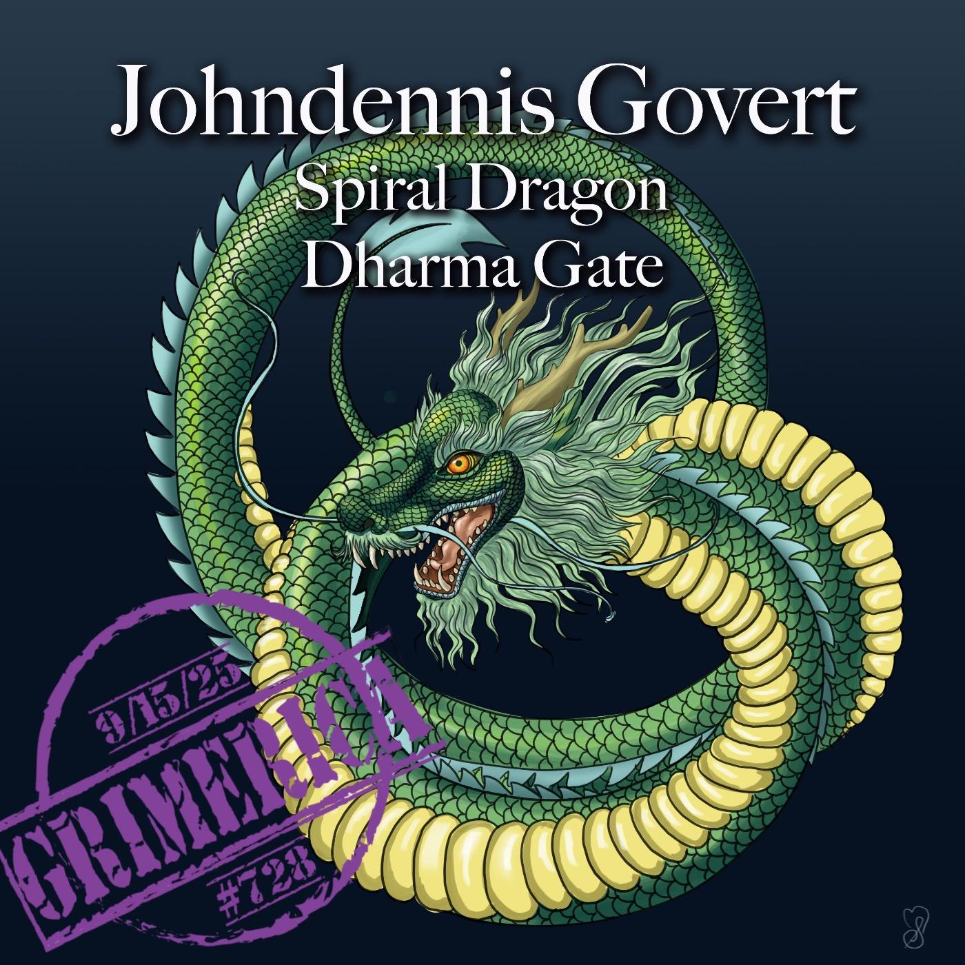 Johndennis Govert - Spiral Dragon Dharma Gate