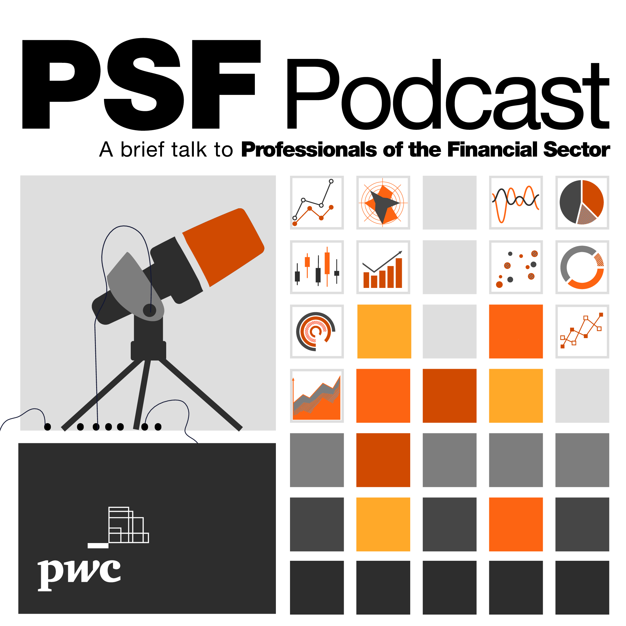 PSF Podcast - The brief talk for financial services professionals