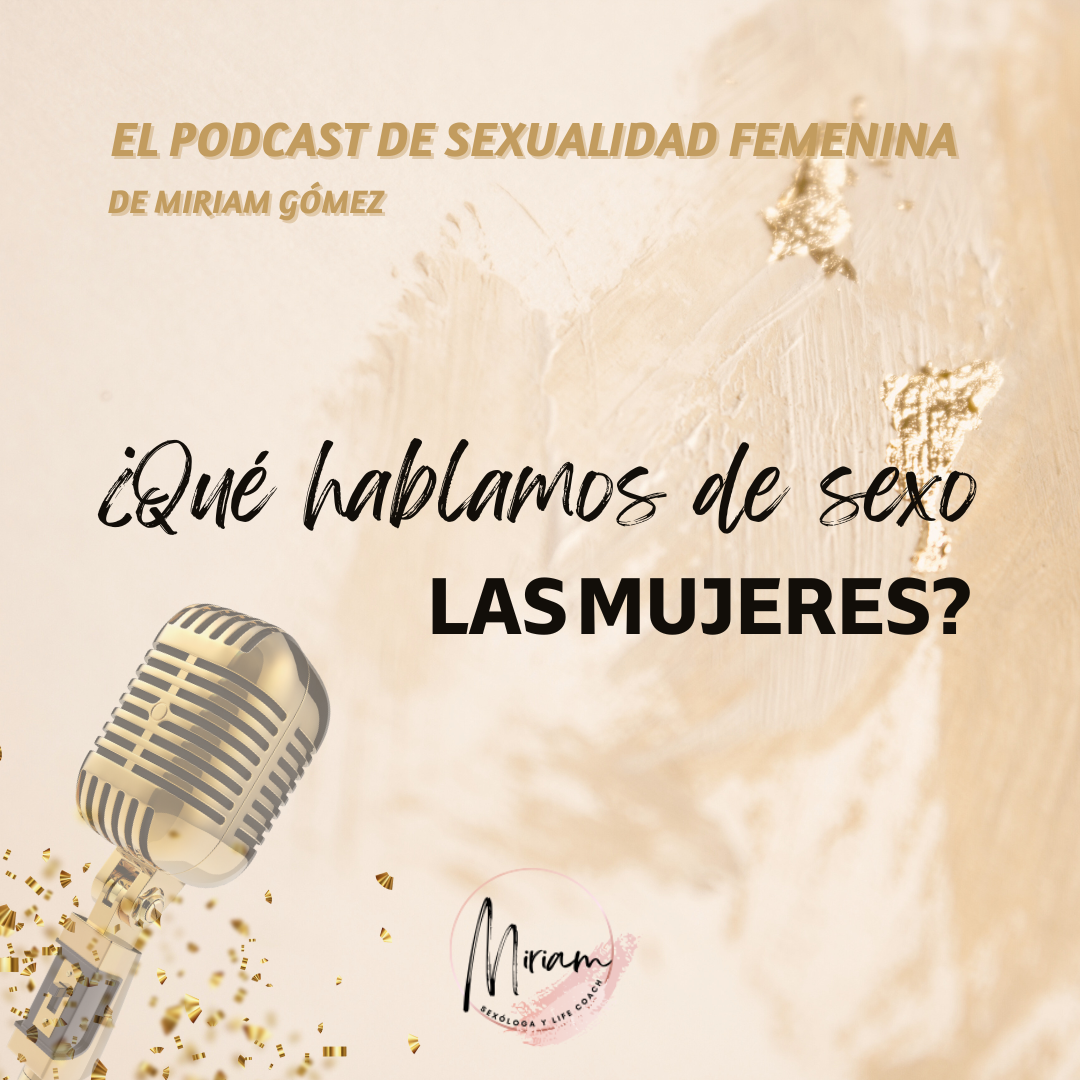 El podcast de sexualidad femenina