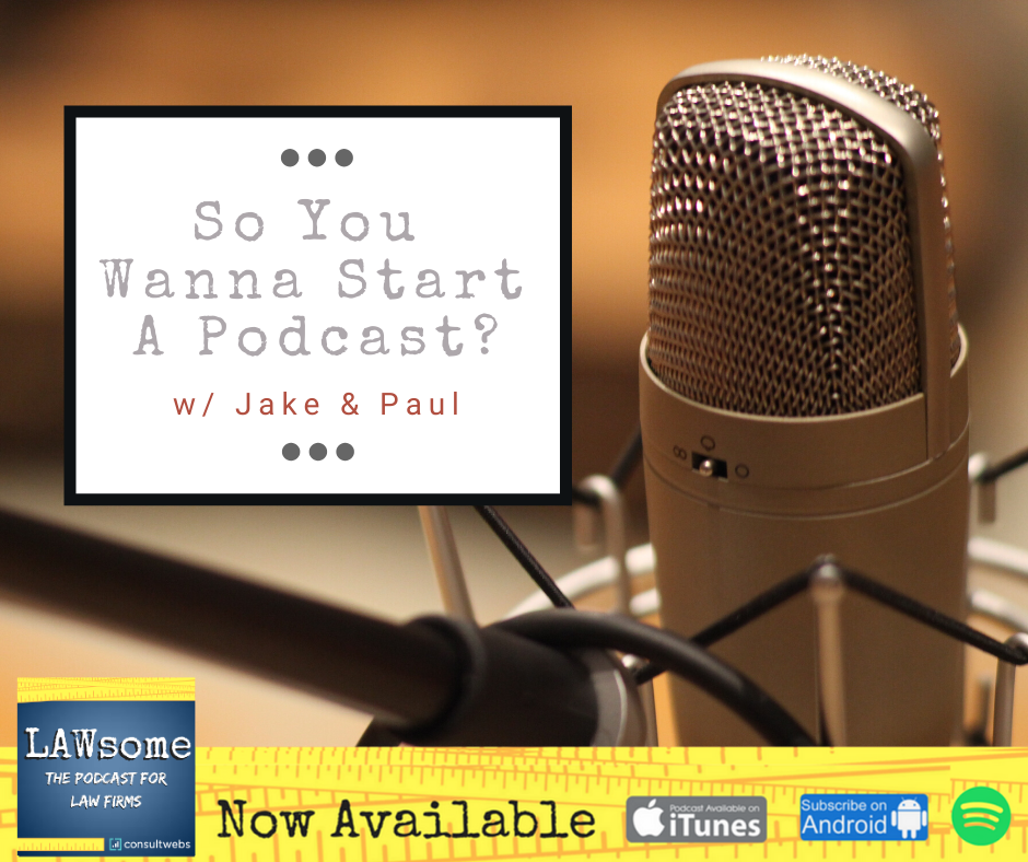 So You Wanna Start A Podcast?