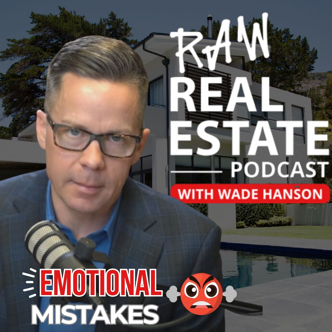 Raw Real Estate with Wade Hanson