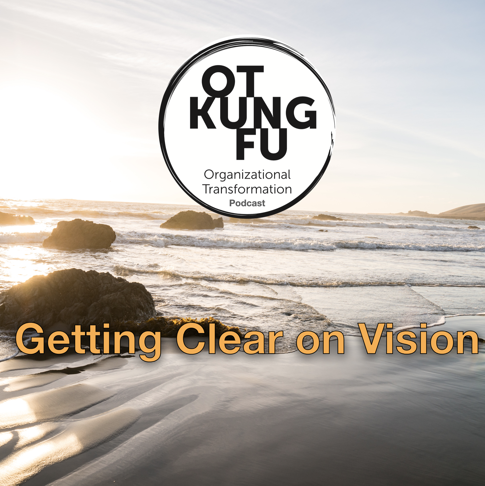 27 - Getting Clear on Vision