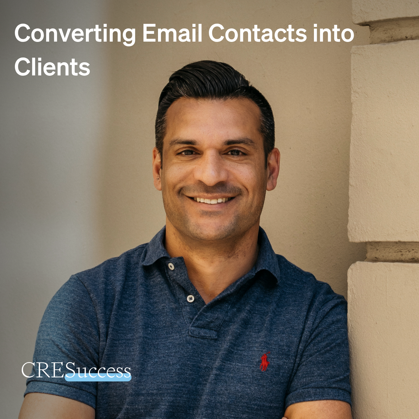 Play 264. Converting Email Contacts into Clients; Commercial Real Estate Leadership