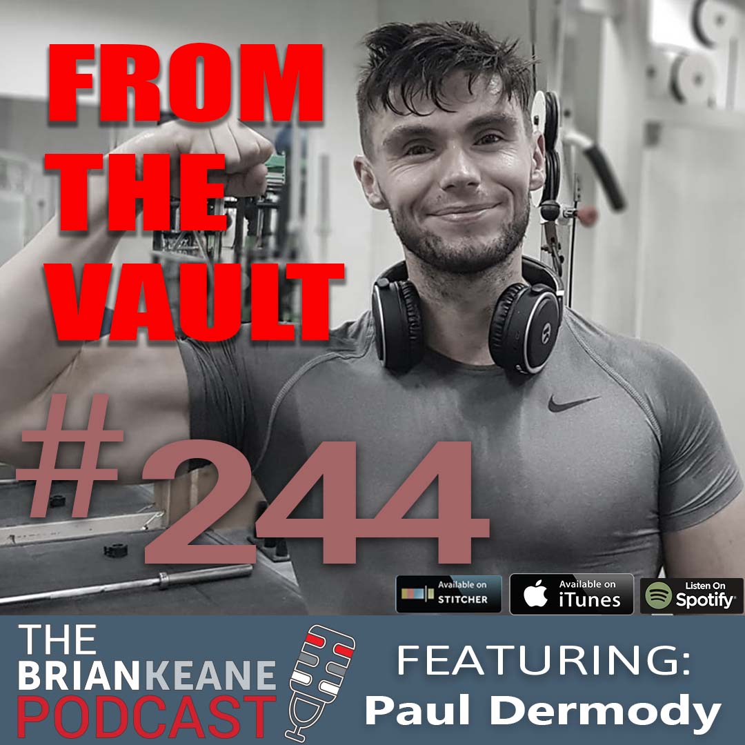 FROM THE VAULT: How To Stop Seeing Food As ‘Good’ or ‘Bad’, Guilt  Around Missed Workouts and Challenging Beliefs with Paul  Dermody  