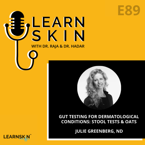 Learn Skin with Dr. Raja and Dr. Hadar