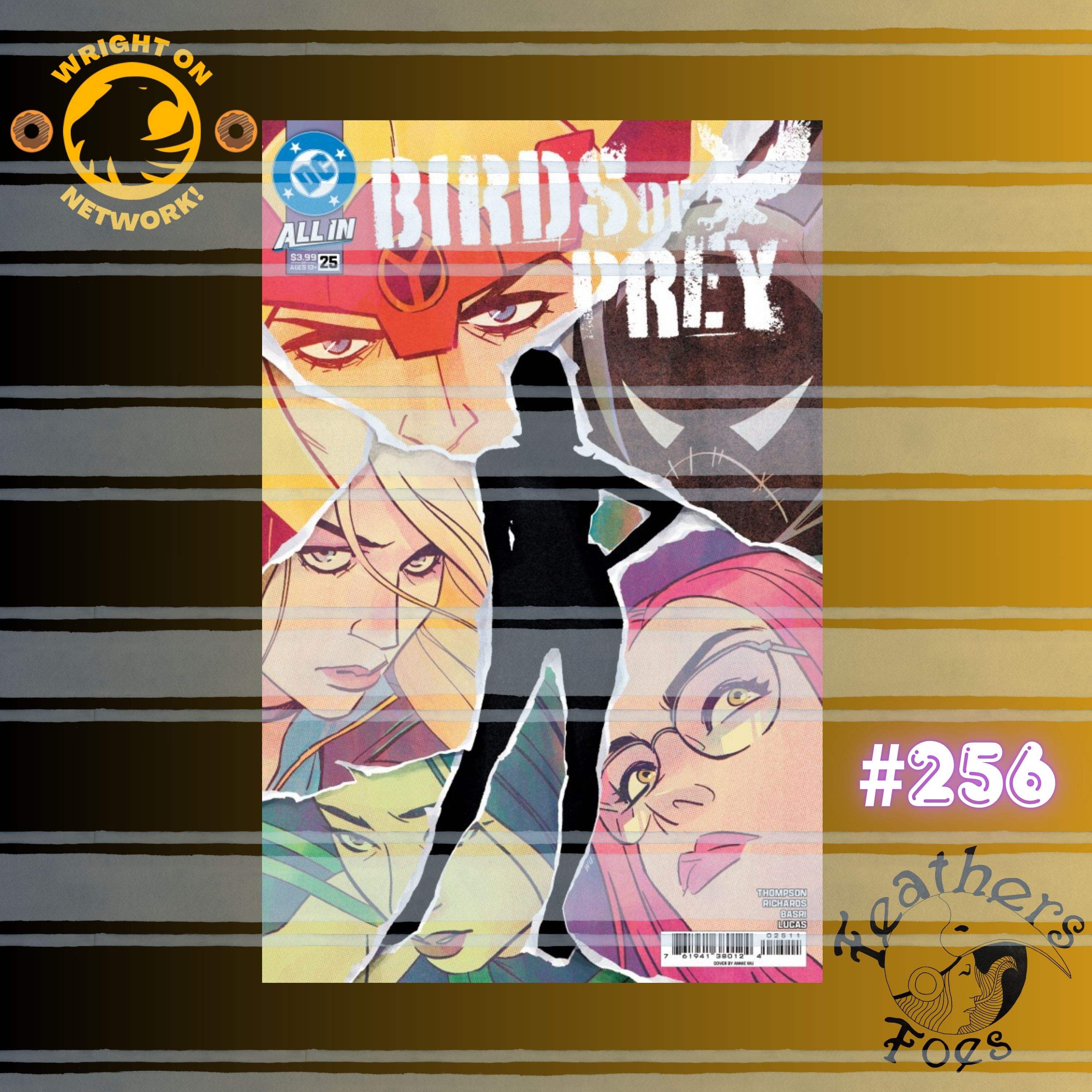 #256 Feathers & Foes: Birds of Prey 25! The Unreality part 1