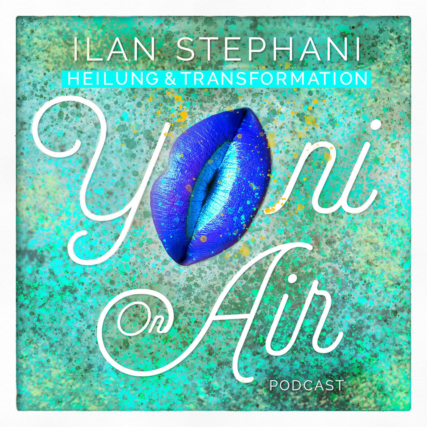 Yoni On Air - Podcast with Ilan Stephani