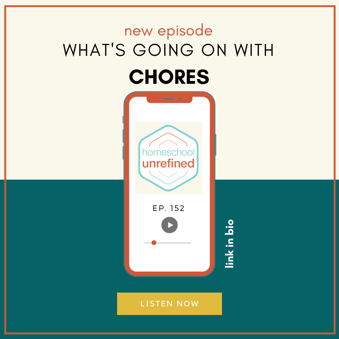 152: What's Going On With Chores