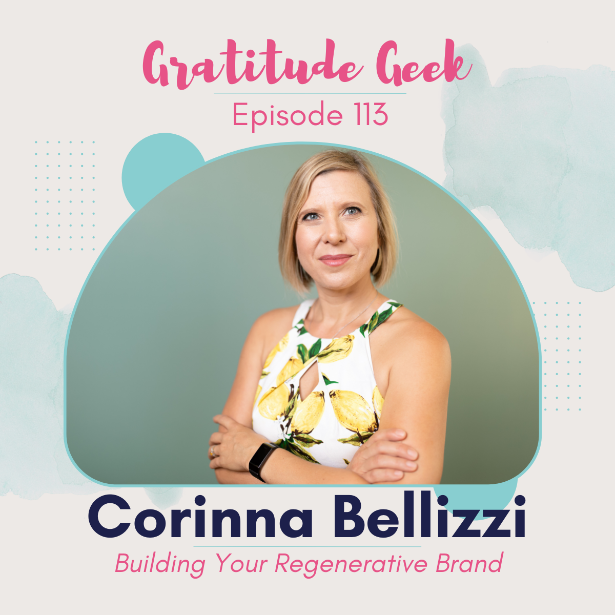 Build Your Regenerative Brand featuring Corinna Bellizzi