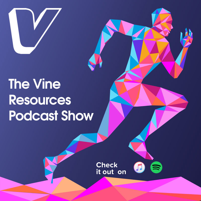 The Vine Resources Podcast Show