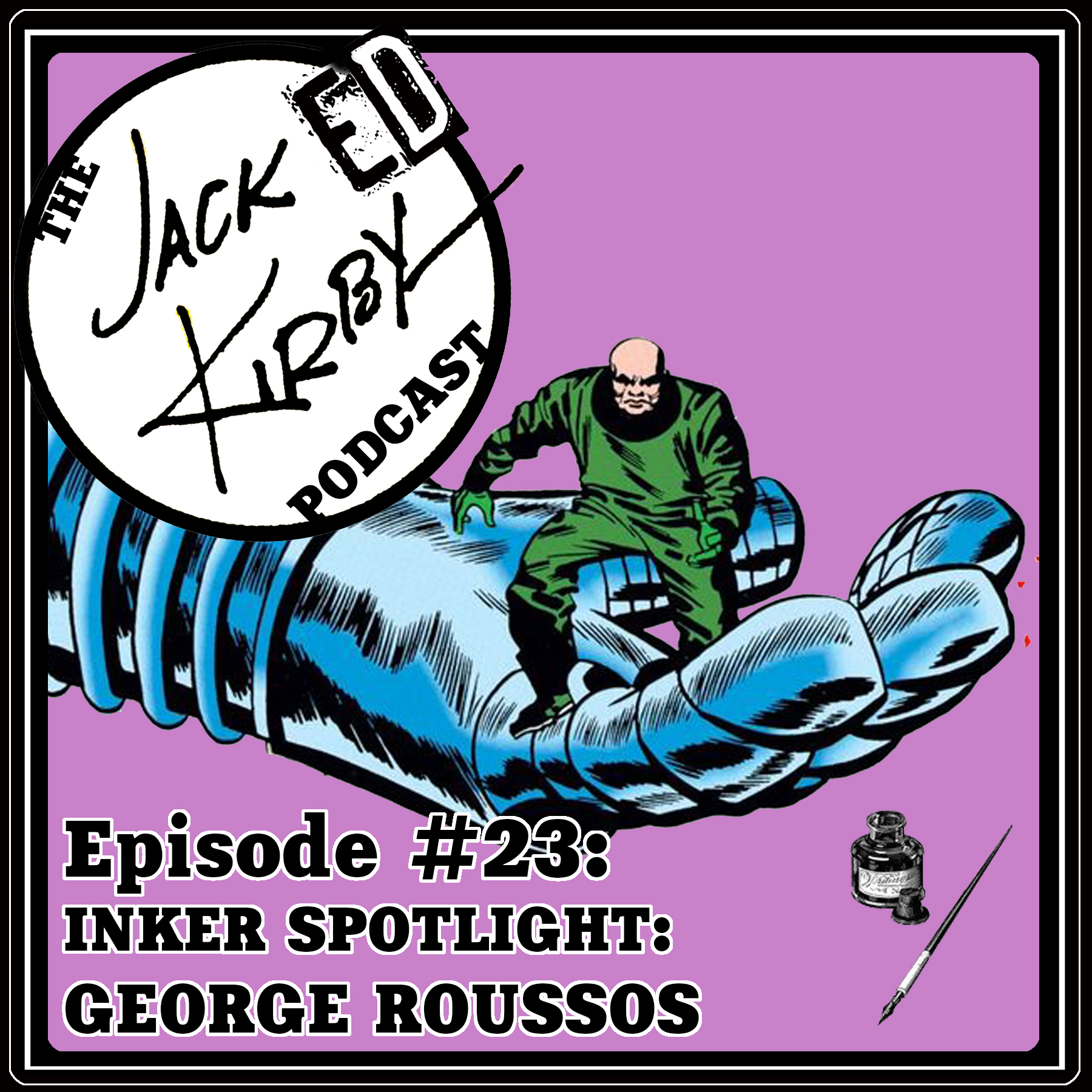 #23 - Inker Spotlight: George Roussos
