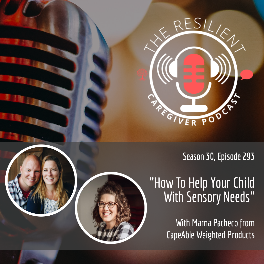 The Resilient Caregiver Podcast