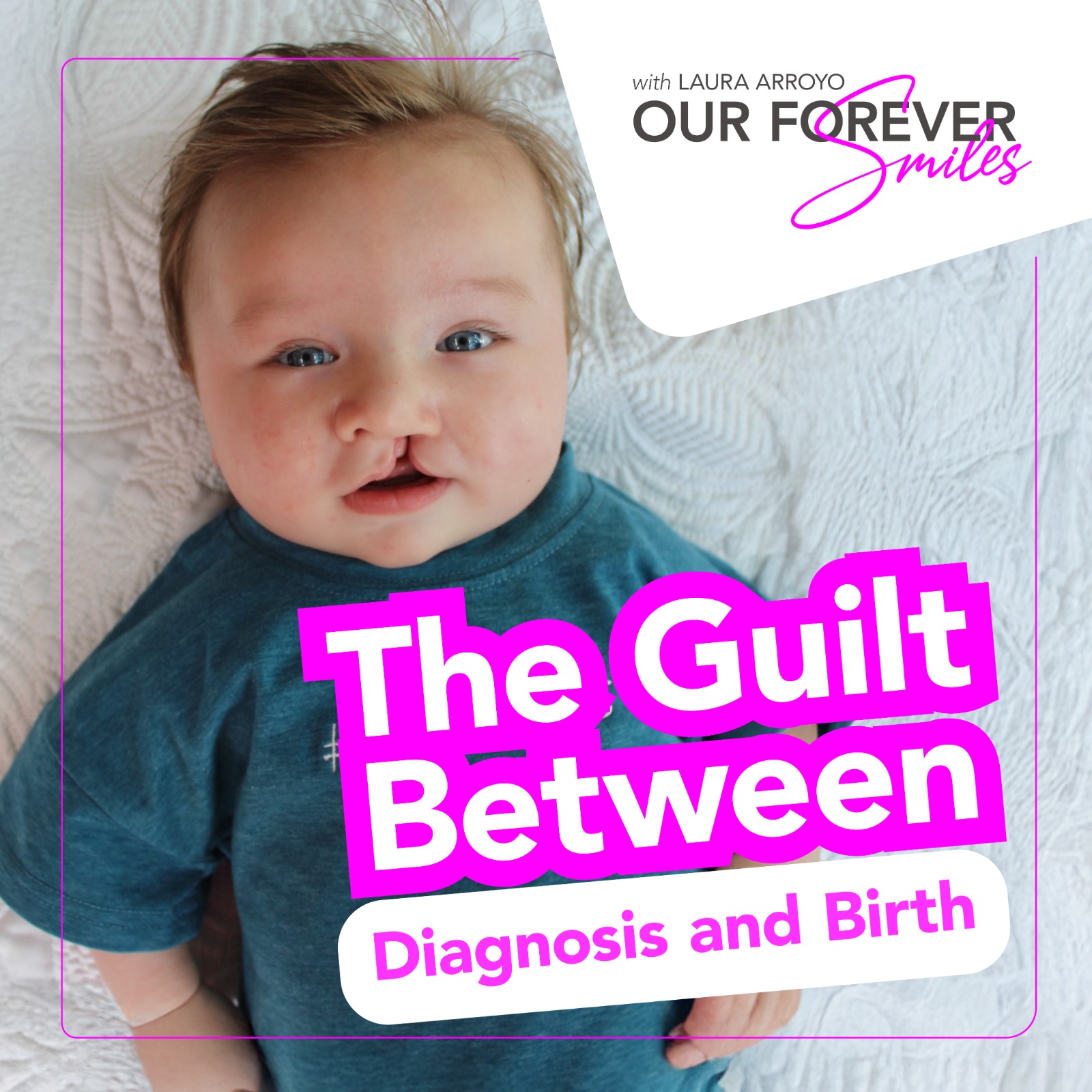 Our Forever Smiles with Laura Arroyo