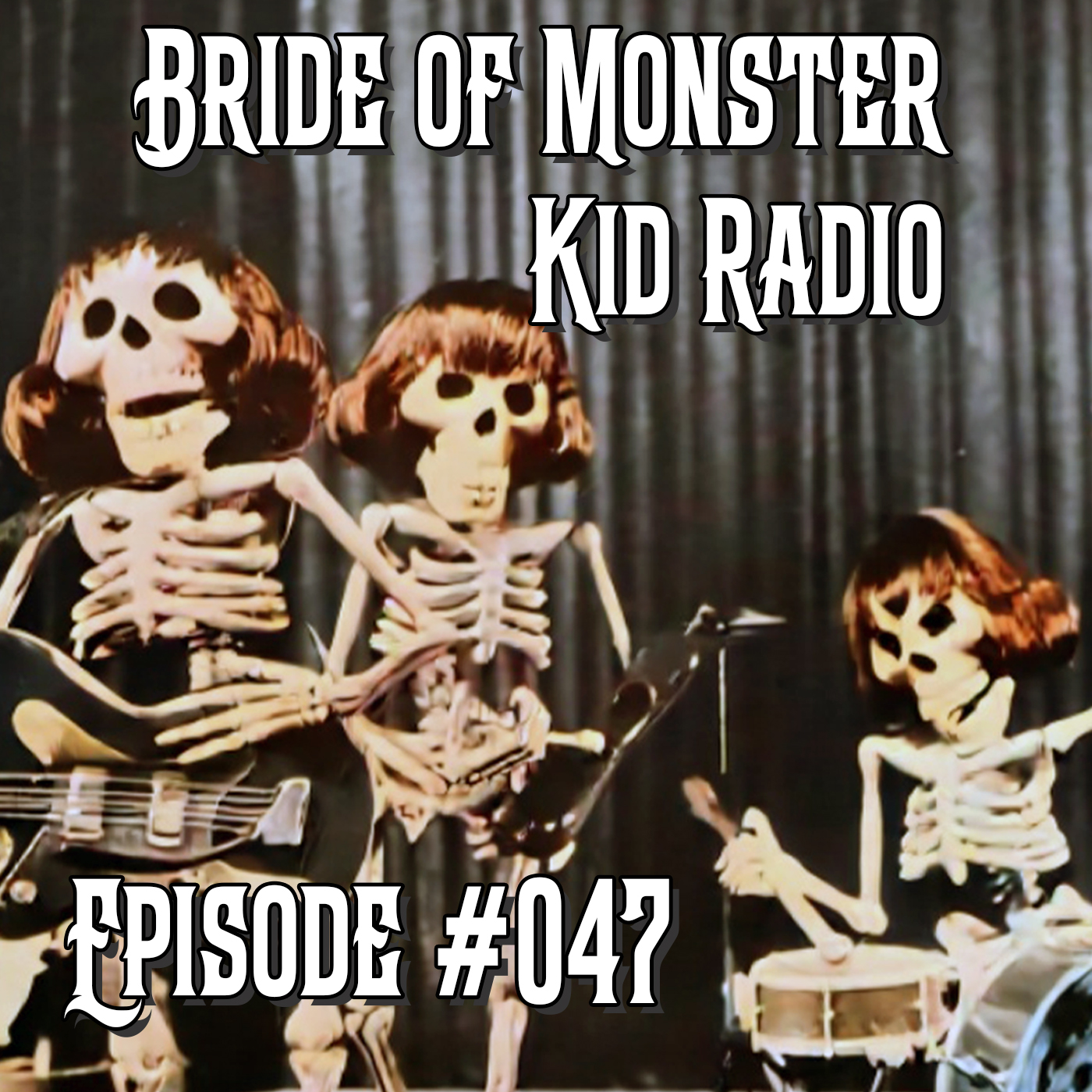 Bride of Monster Kid Radio #047 - Mad Monster Party? with Derek and Beth and Mark Holmes