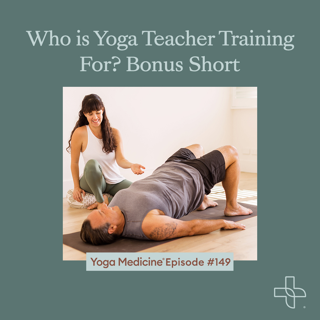 149 Who is Yoga Teacher Training For? Bonus Short