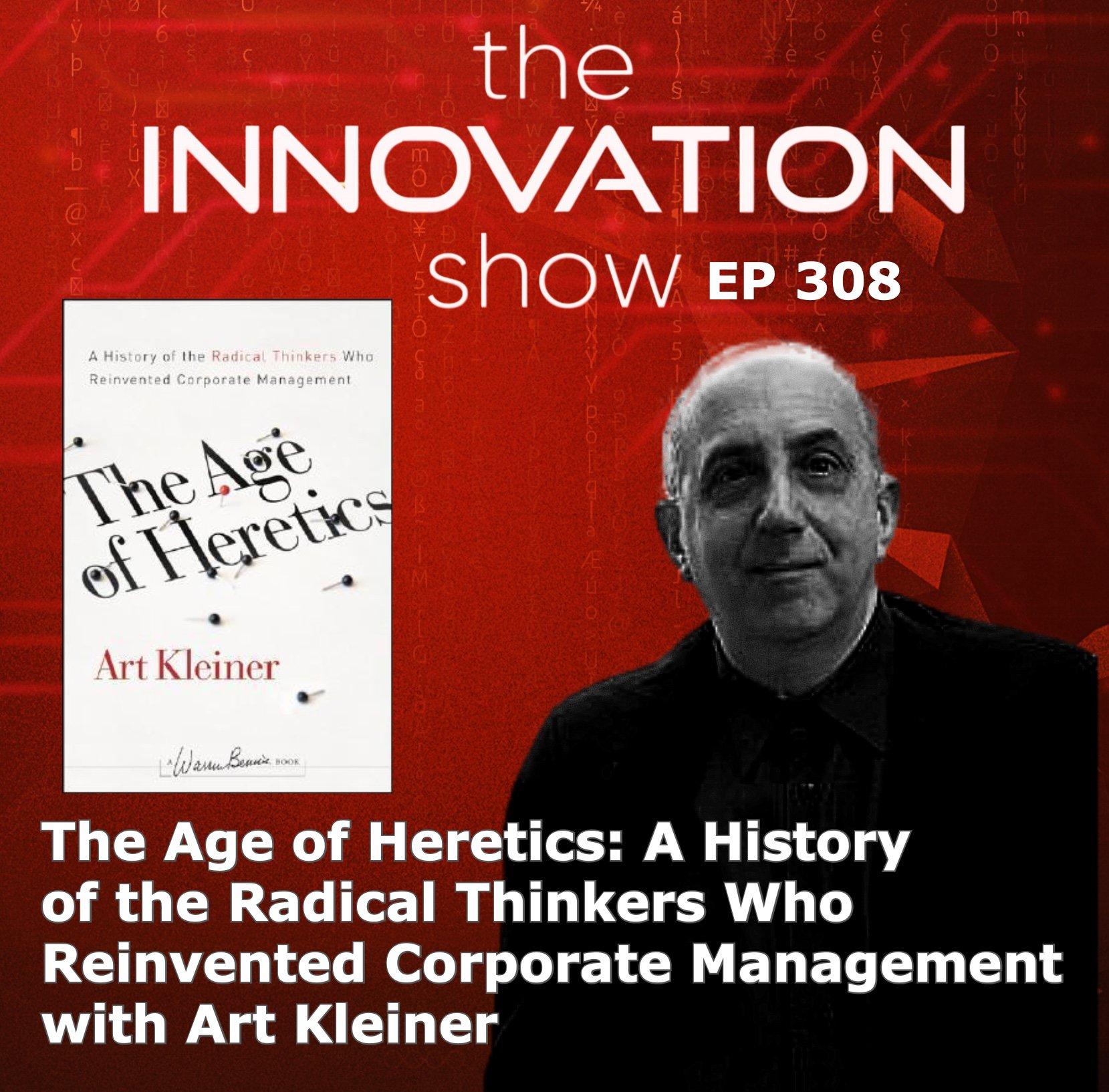 The Age of Heretics with Art Kleiner