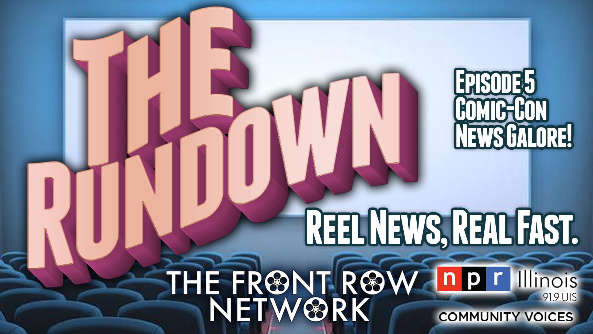 The Rundown - Ep. 5 - Comic-Con News Galore!