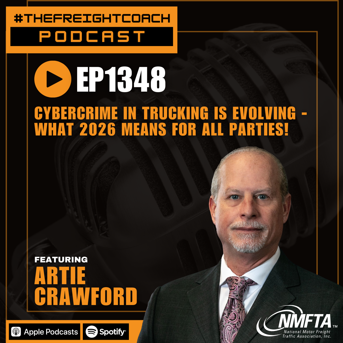 1348. #TFCP - Cybercrime in Trucking Is Evolving - What 2026 Means for All Parties!