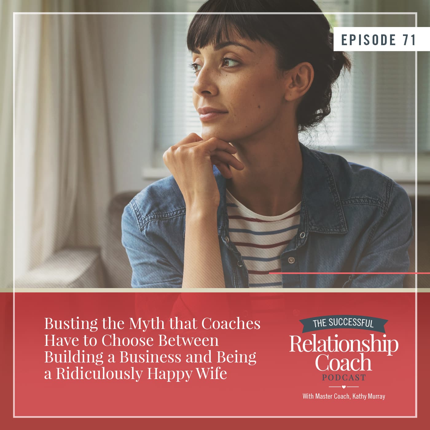 The Successful Relationship Coach Podcast