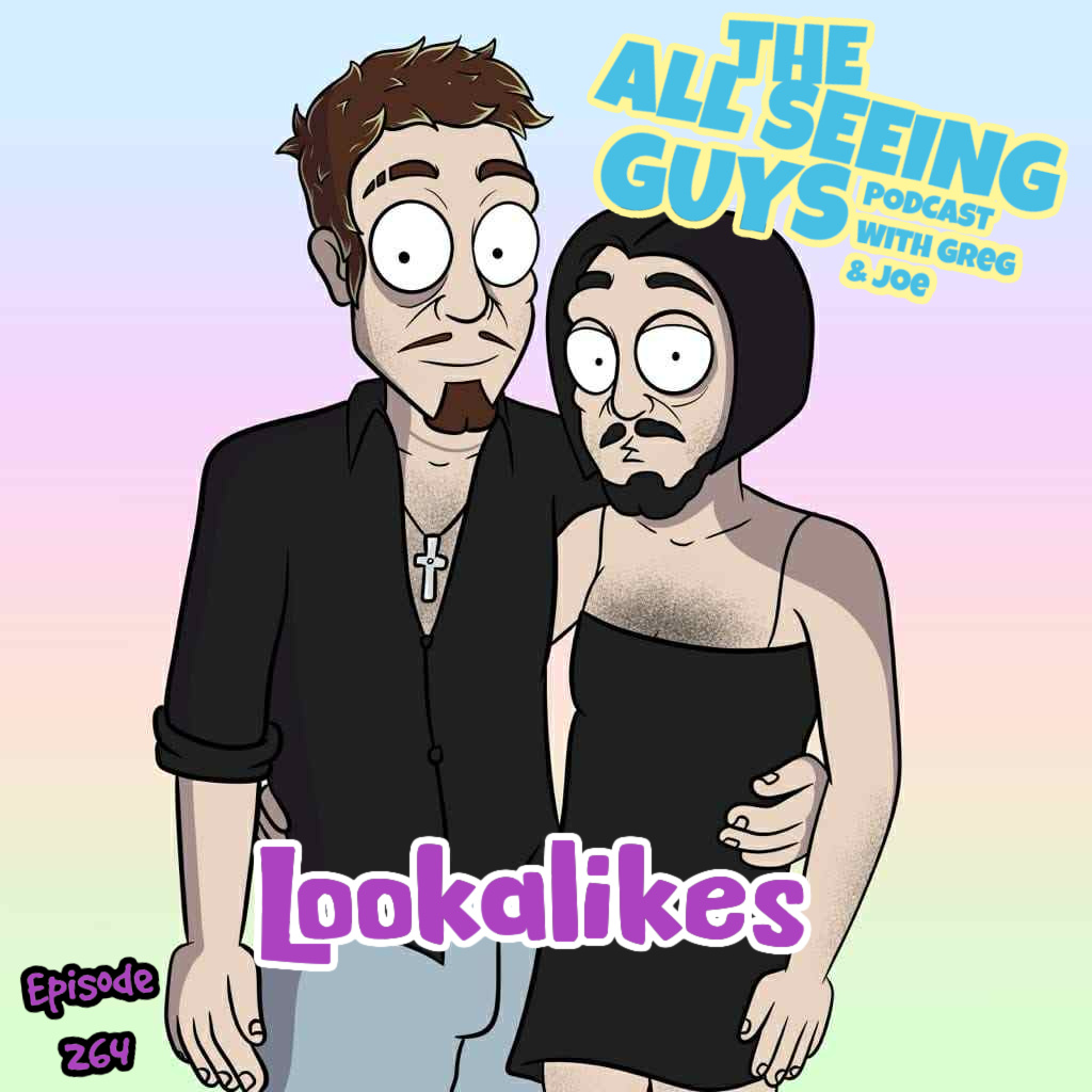 Ep 264: Lookalikes