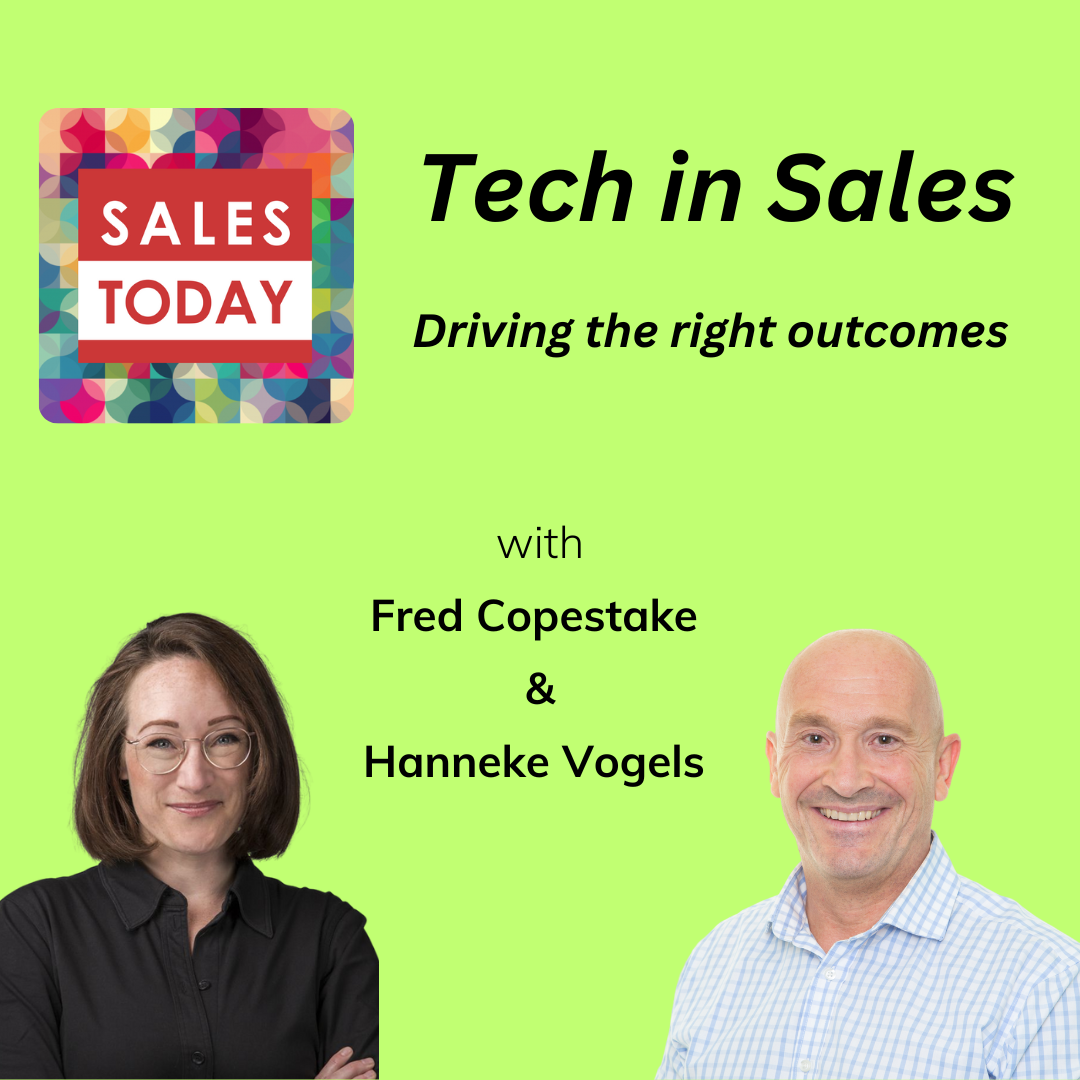 Tech in Sales: Driving the right outcomes