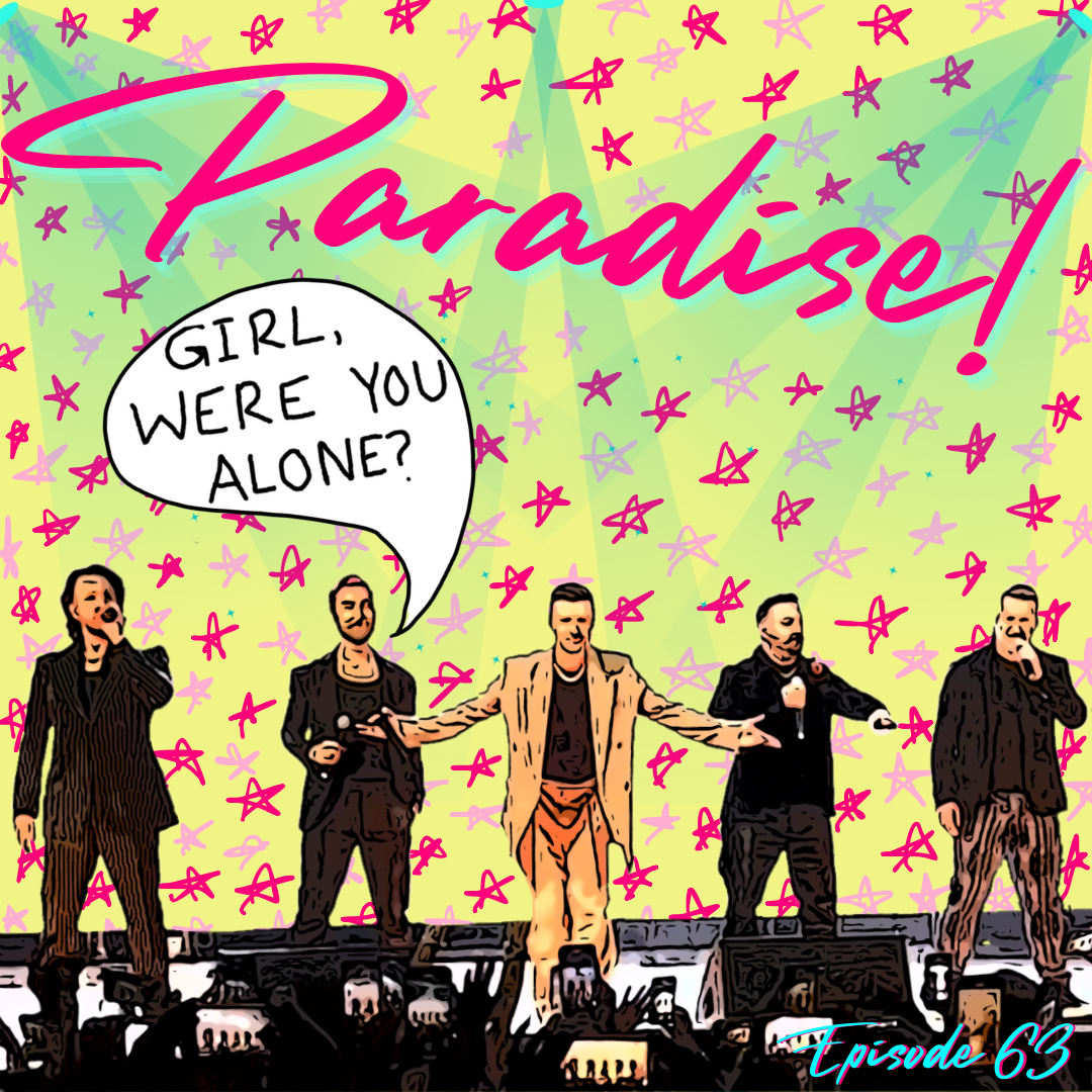 Girl Were You Alone? An *NSYNC Podcast