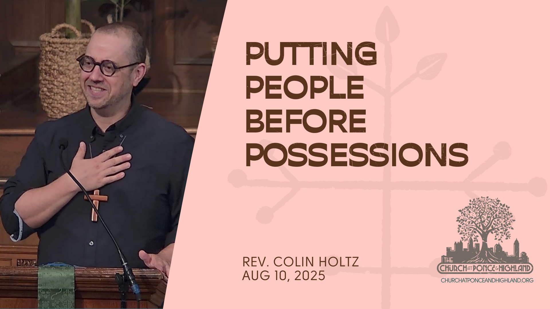 Putting people before possessions - Rev. Colin Holtz