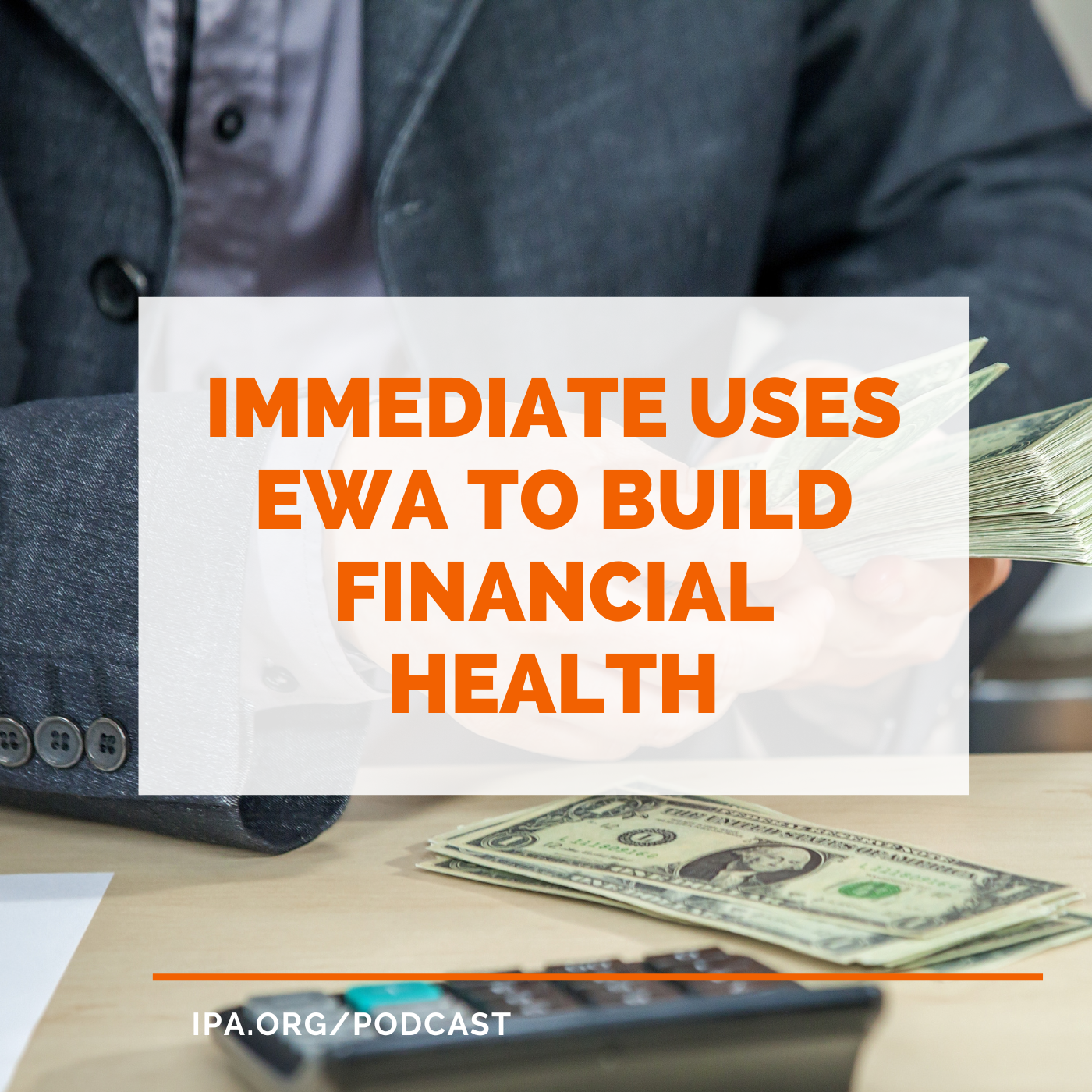 Immediate Uses EWA to Build Financial Health
