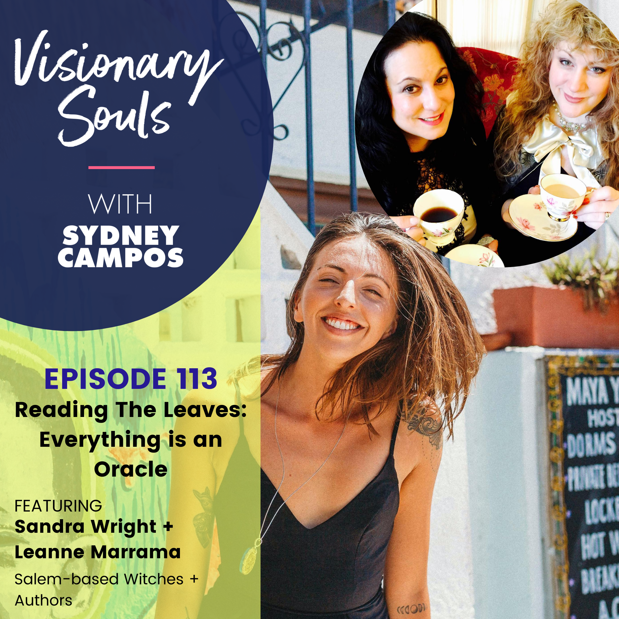 Visionary Souls with Sydney Campos