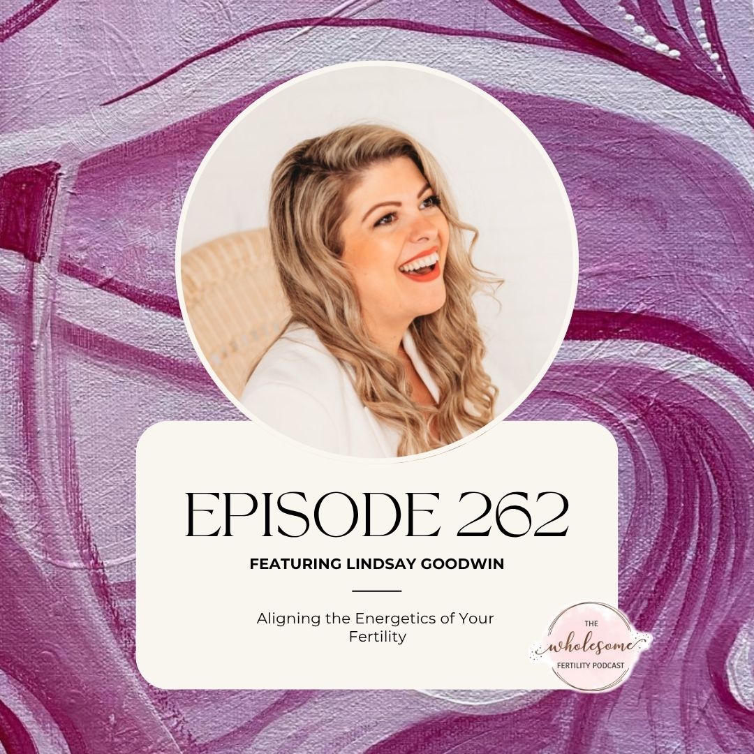 Wholesome Fertility Podcast
