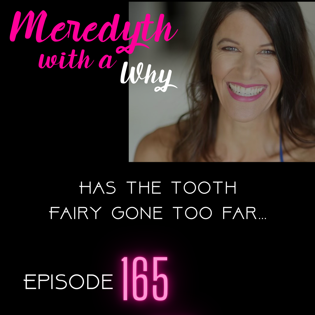 165: The Truth About the Tooth with Mistie Psaledas