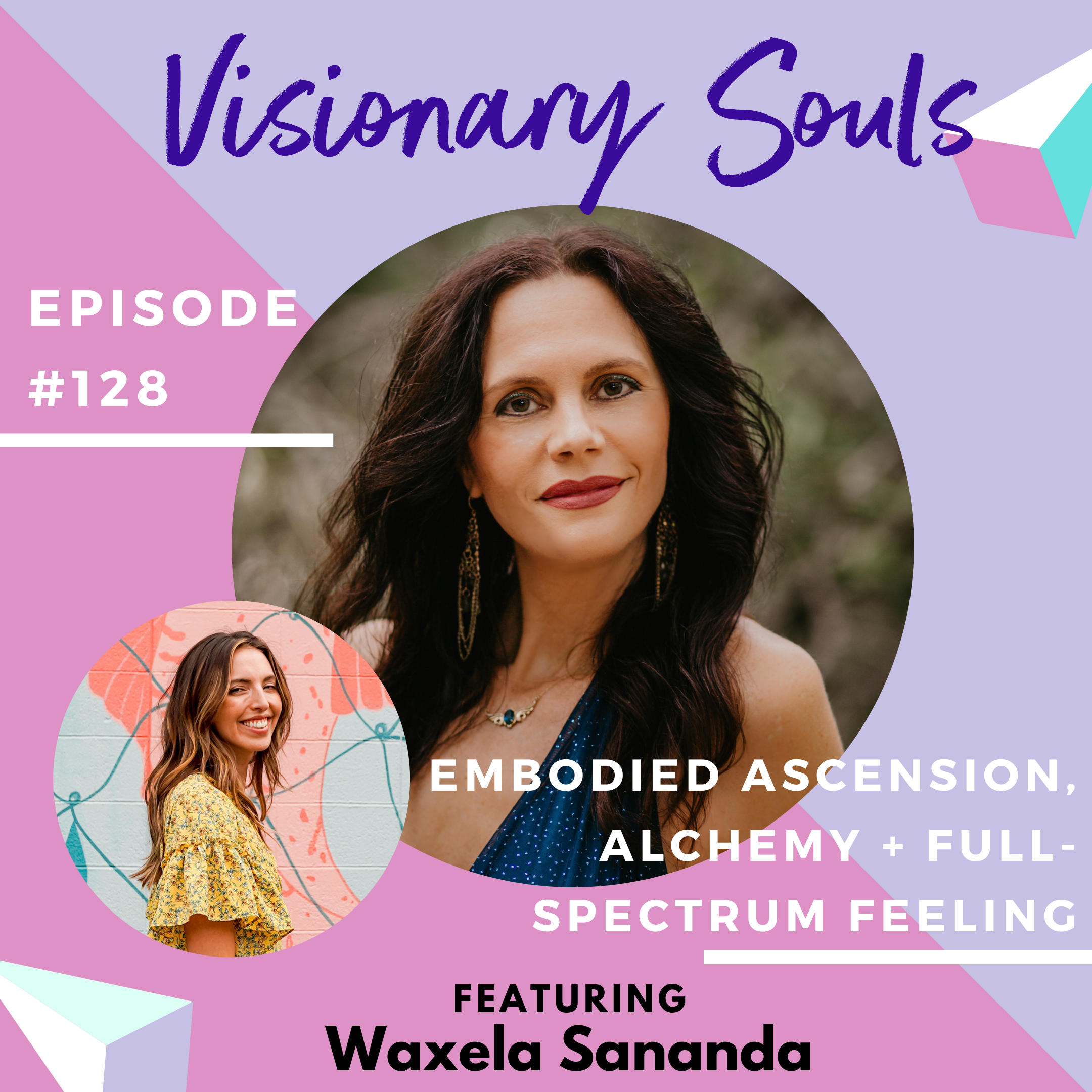 Visionary Souls with Sydney Campos