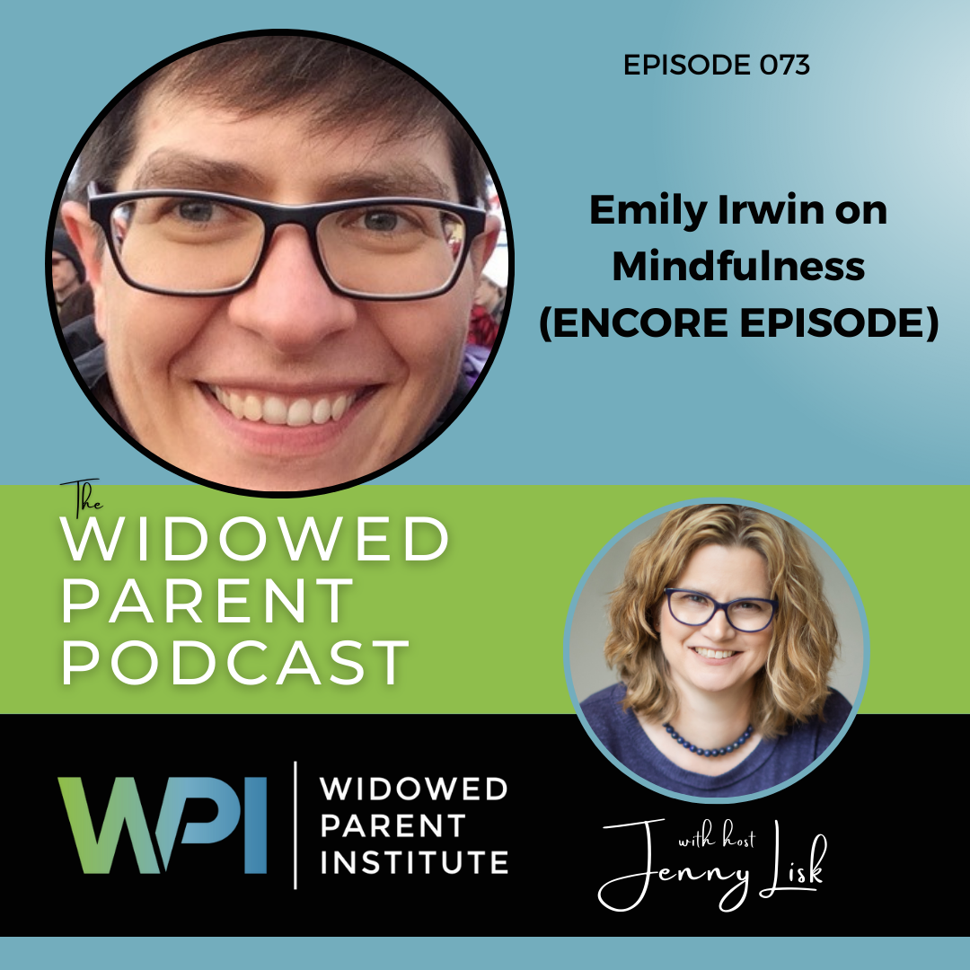 The Widowed Parent Podcast
