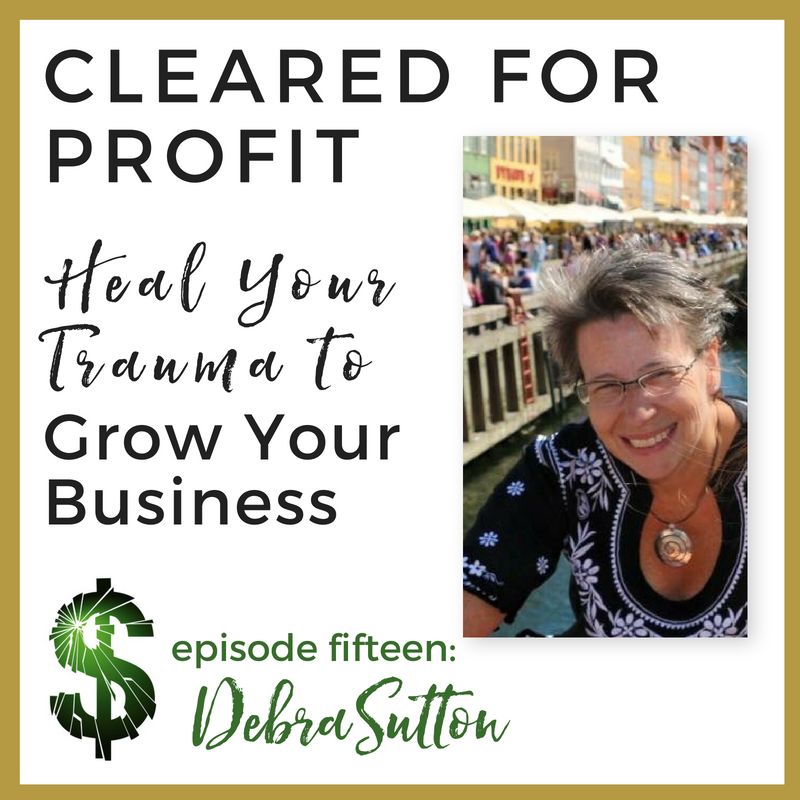 Cleared for Profit Episode 15 - Debra Sutton